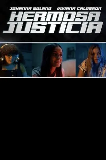 Hermosa Justicia movie poster - Rated 2/10