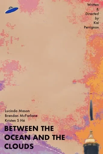 Between the Ocean and the Clouds movie poster - Entertainment content