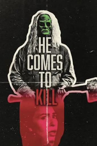 HE COMES TO KILL movie poster - Rated 5/10