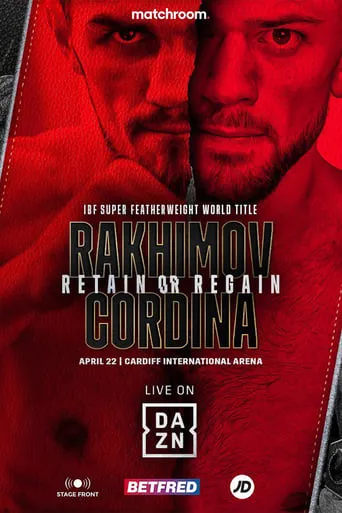 Shavkatdzhon Rakhimov vs. Joe Cordina movie poster - Rated 7.5/10