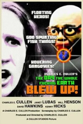 The Day the Whole Fucking Earth Blew Up! movie poster - Rated 8/10