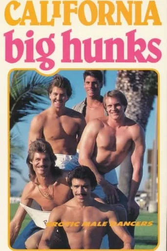 California Big Hunks movie poster - Entertainment content