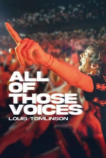 Louis Tomlinson: All of Those Voices movie poster - Rated 8.9/10
