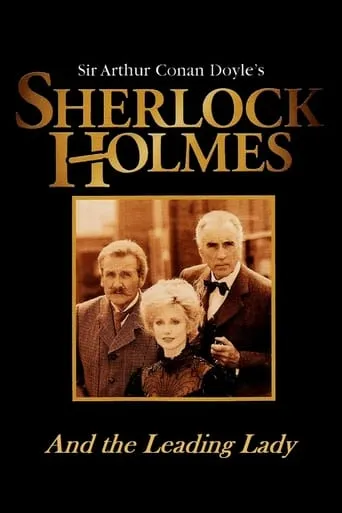 Sherlock Holmes and the Leading Lady movie poster - Rated 5.1/10