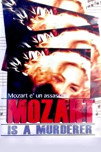 Mozart Is a Murderer movie poster - Rated 6.3/10