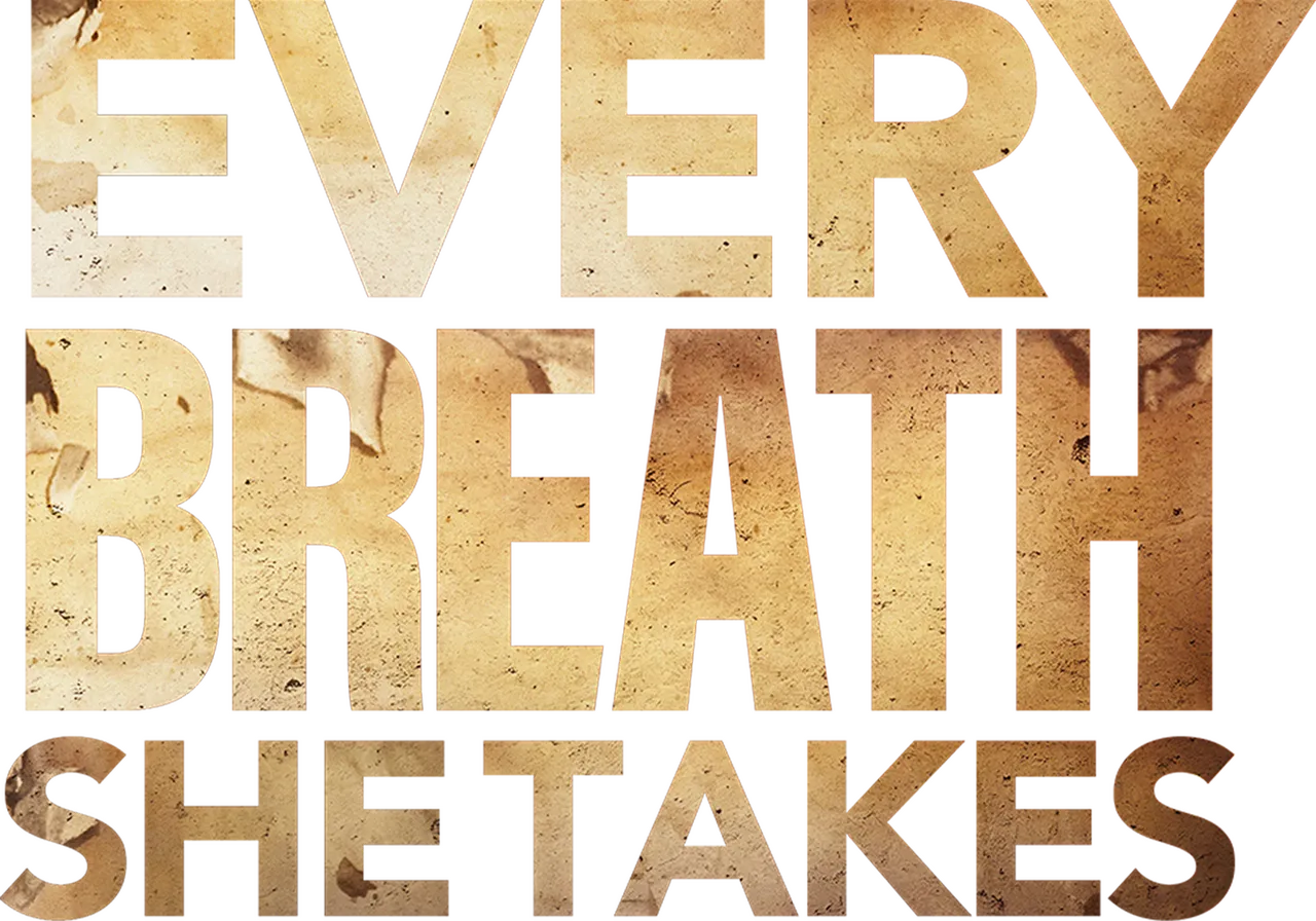 Every Breath She Takes