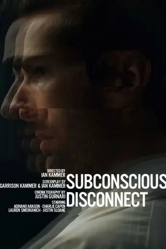 Subconscious Disconnect movie poster - Entertainment content