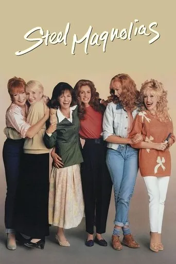 Steel Magnolias movie poster - Rated 7.197/10