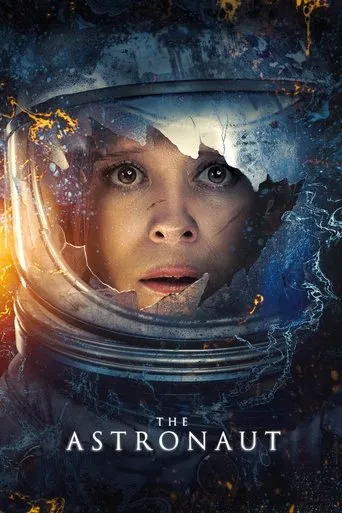 The Astronaut movie poster - Rated 6.5/10