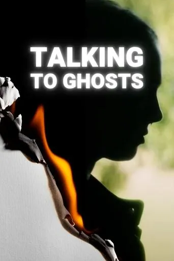 Talking To Ghosts movie poster - Rated 5.8/10