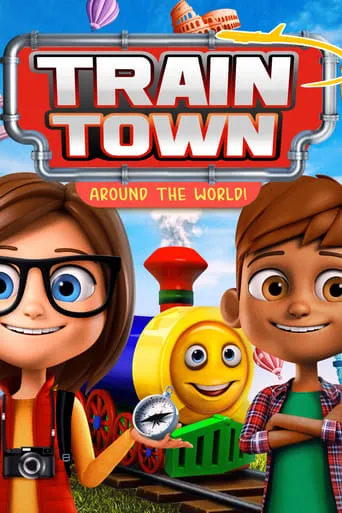 Train Town: Around the World movie poster - Entertainment content