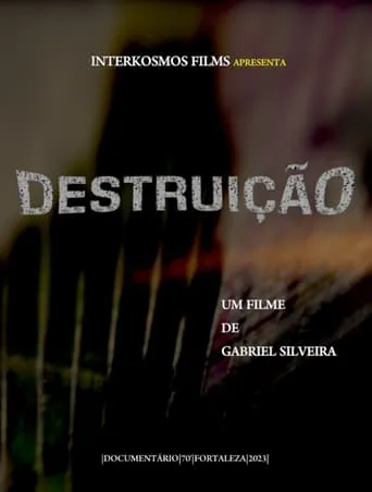 Destruição movie poster - Entertainment content