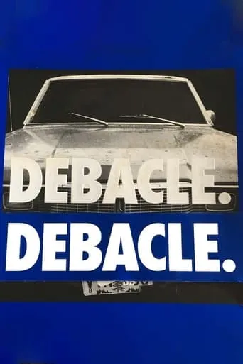 Debacle. movie poster - Rated 7/10