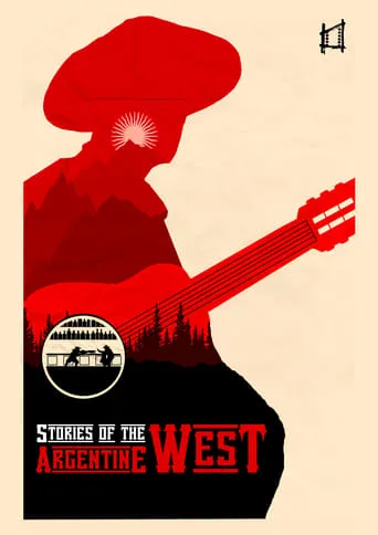 Stories of the Argentine West movie poster - Rated 10/10