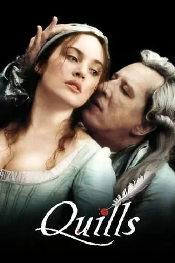 Quills movie poster - Rated 7.152/10
