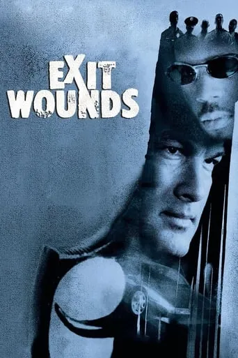 Exit Wounds movie poster - Rated 5.597/10