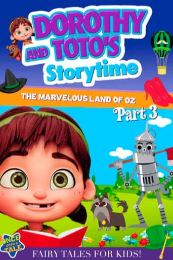 Dorothy and Toto's Storytime: The Marvelous Land of Oz Part 3 movie poster - Entertainment content