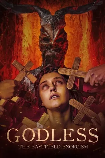 Godless: The Eastfield Exorcism movie poster - Rated 6.5/10