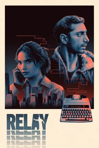 Relay movie poster - Rated 7.137/10