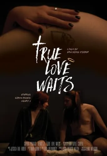 True Love Waits movie poster - Entertainment content