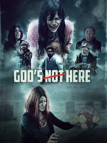 God's Not Here movie poster - Rated 3.5/10