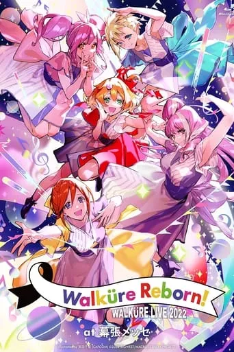 LIVE 2022 "Walküre Reborn!" at Makuhari Messe movie poster - Entertainment content