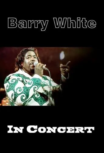 Barry White in Concert movie poster - Entertainment content