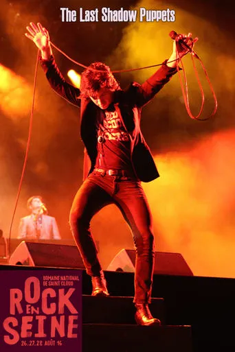 The Last Shadow Puppets Live At Rock En Seine 2016 movie poster - Entertainment content