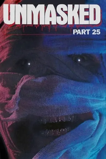 Unmasked Part 25 movie poster - Rated 5.522/10