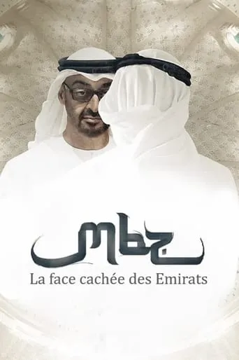 MBZ, la face cachée des Emirats arabes movie poster - Rated 5/10