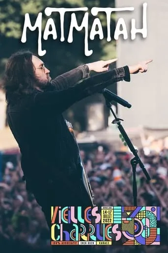 Matmatah en concert aux Vieilles Charrues 2022 movie poster - Entertainment content