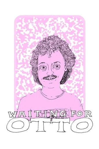 Waiting for Otto movie poster - Entertainment content