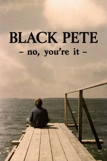 Black Pete – No, You're It movie poster - Entertainment content