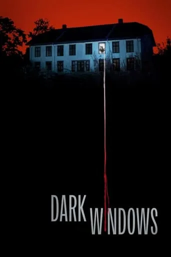 Dark Windows movie poster - Rated 5.115/10