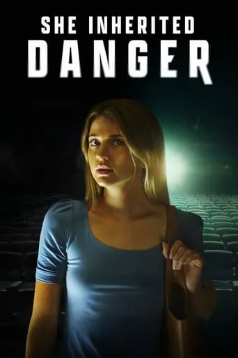 She Inherited Danger movie poster - Rated 7.6/10