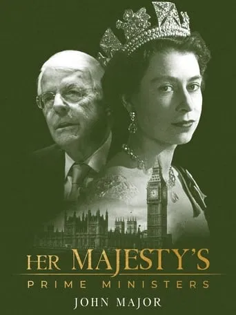 Her Majesty's Prime Ministers: John Major movie poster - Rated 2/10