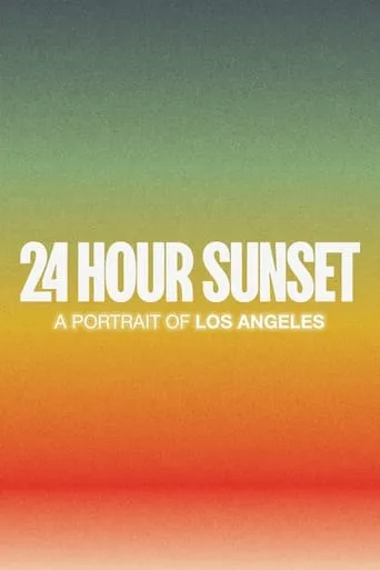 24 Hour Sunset movie poster - Rated 8/10