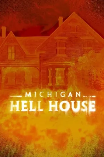 Michigan Hell House movie poster - Rated 6.7/10
