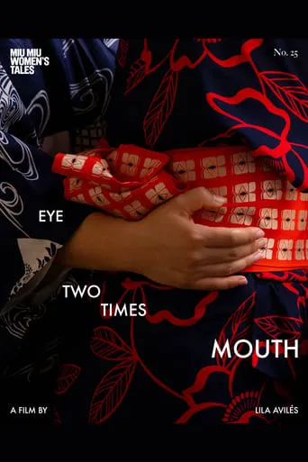 Eye Two Times Mouth movie poster - Rated 5.4/10