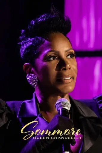 Sommore: Queen Chandelier movie poster - Rated 6.2/10