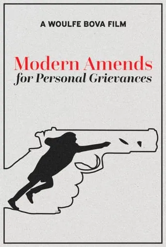Modern Amends for Personal Grievances movie poster - Entertainment content