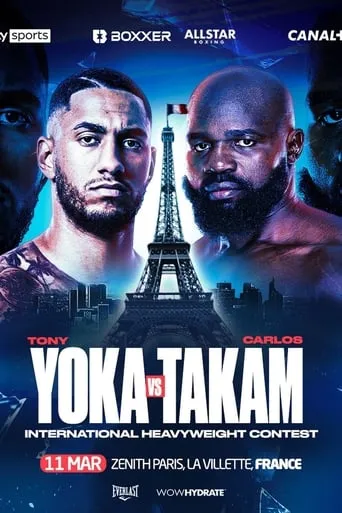Tony Yoka vs. Carlos Takam movie poster - Entertainment content