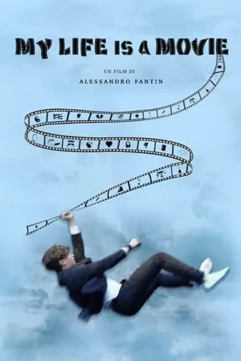 My Life is a Movie movie poster - Entertainment content