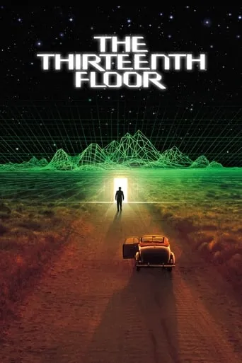 The Thirteenth Floor movie poster - Rated 7.073/10