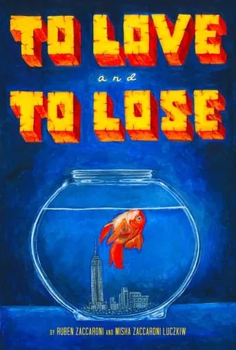 To Love & To Lose movie poster - Entertainment content