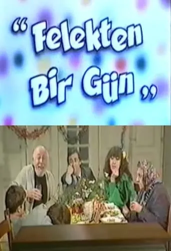 Felekten Bir Gün movie poster - Entertainment content