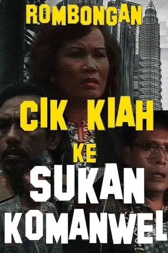 Rombongan Cik Kiah Ke Sukan Komanwel movie poster - Entertainment content