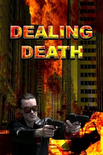 Dealing Death movie poster - Entertainment content