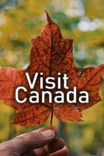 Visit Canada movie poster - Entertainment content