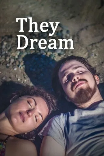 They Dream movie poster - Entertainment content
